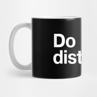 Do not disturb. Mug